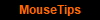 MouseTips