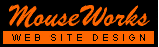 MouseWorks Web Site Design & Hosting